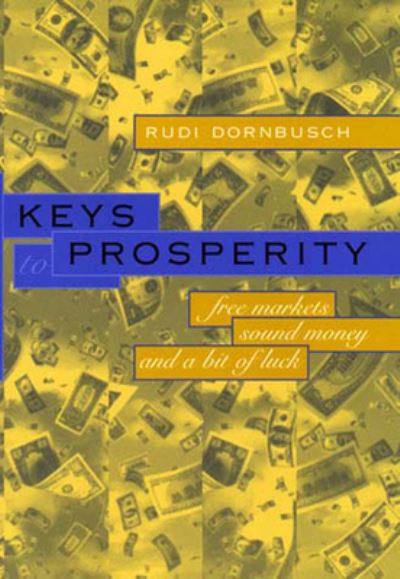 Cover for Rudiger Dornbusch · Keys to Prosperity (Paperback Book) (2002)