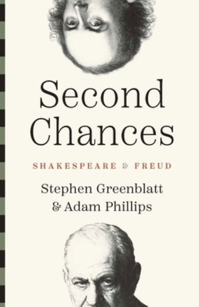 Cover for Stephen Greenblatt · Second Chances: Shakespeare and Freud (Innbunden bok) (2024)