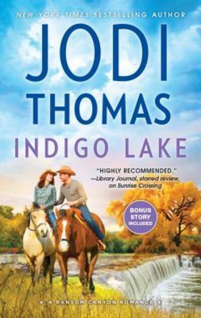 Cover for Jodi Thomas · Indigo Lake (Book) (2017)