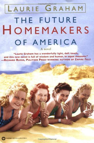 Cover for Laurie Graham · The Future Homemakers of America (Paperback Book) (2002)