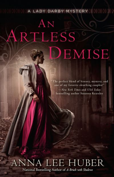 Cover for Anna Lee Huber · An Artless Demise: A Lady Darby Mystery #7 (Paperback Book) (2019)