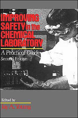 Cover for JA Young · Improving Safety in the Chemical Laboratory: A Practical Guide (Inbunden Bok) (1991)