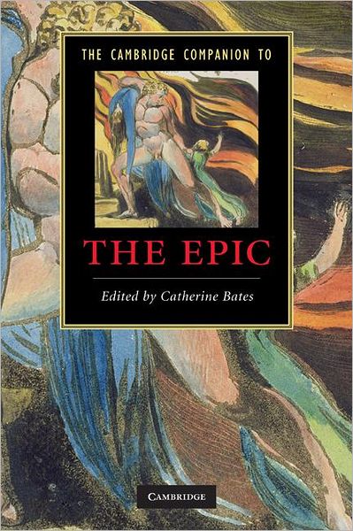 Cover for Catherine Bates · The Cambridge Companion to the Epic - Cambridge Companions to Literature (Paperback Book) (2010)