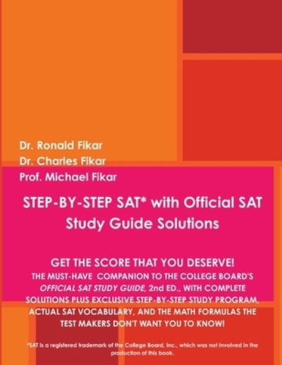 Cover for Ronald Fikar · STEP-by-STEP SAT with Official SAT Study Guide Solutions (Book) (2010)