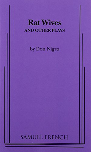 Cover for Don Nigro · Rat Wives (Paperback Book) [Samuel French a edition] (2010)