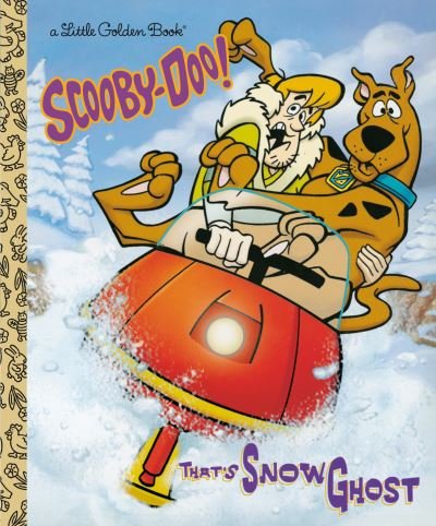 Cover for Golden Books · That's Snow Ghost (Hardcover bog) (2021)