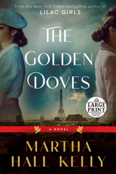 Cover for Martha Hall Kelly · Golden Doves (Paperback Bog) (2023)