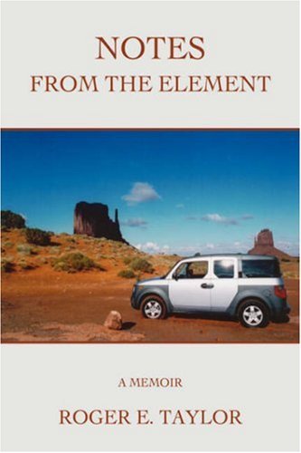 Cover for Roger Taylor · Notes from the Element: a Memoir (Inbunden Bok) (2007)