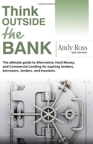 Cover for Andy Ross · Think Outside the Bank: an Insiders Guide to Alternative Financing (Paperback Book) (2012)