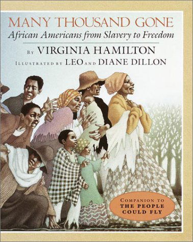 Cover for Virginia Hamilton · Many Thousand Gone: African Americans from Slavery to Freedom (Paperback Book) [1st Pbk. Ed edition] (1995)