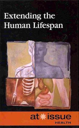 Cover for Tamara Thompson · Expanding the Human Lifespan (At Issue) (Bok) (2013)