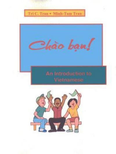 Cover for Tri C. Tran · Chao Ban!: An Introduction to Vietnamese (Paperback Bog) (2007)