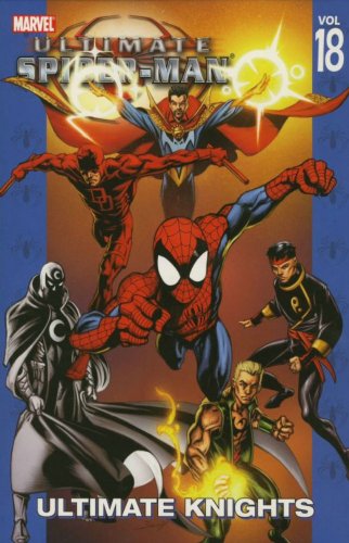 Cover for Spiderman · Ultimate Spider-Man Vol.18: Ultimate Knights (Paperback Book) (2014)