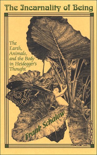 Cover for Frank Schalow · The Incarnality of Being: the Earth, Animals, and the Body in Heidegger's Thought (Suny Series in Environmental Philosophy and Ethics) (Paperback Bog) (2007)