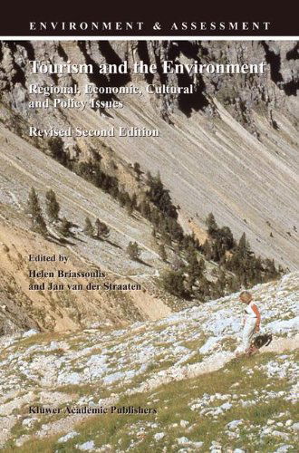 Cover for Jan Van Der Straaten · Tourism and the Environment: Regional, Economic, Cultural and Policy Issues - Environment &amp; Assessment (Hardcover Book) [2nd rev. ed. 2000 edition] (1999)