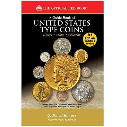 Cover for Q David Bowers · A Guide Book of United States Type Coins, 3rd Edition (Pocketbok) (2019)