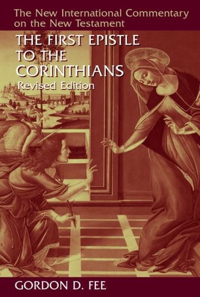 Cover for Gordon D. Fee · First Epistle to the Corinthians - New International Commentary on the New Testament (Hardcover Book) [Revised edition] (2014)