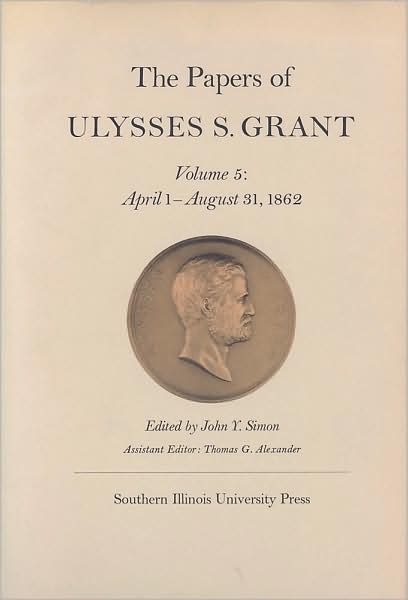 Cover for Ulysses S. Grant · The Papers of Ulysses S. Grant (Hardcover Book) (1974)