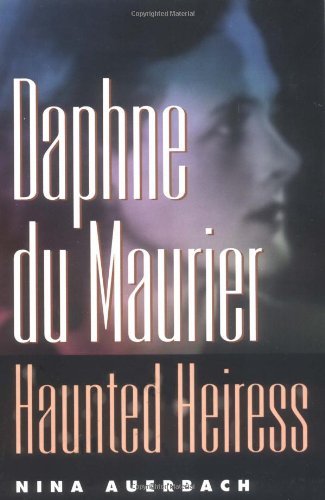 Cover for Nina Auerbach · Daphne du Maurier, Haunted Heiress - Personal Takes (Paperback Book) (2002)