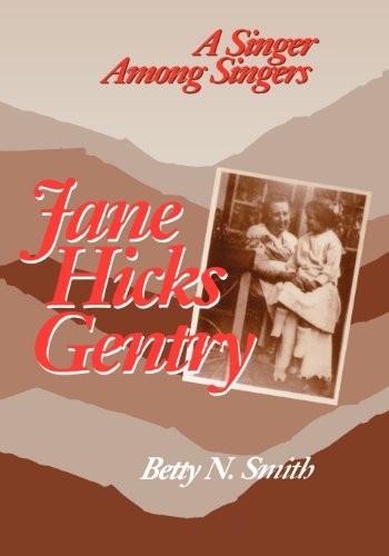 Cover for Betty N. Smith · Jane Hicks Gentry: A Singer Among Singers (Paperback Book) (1998)