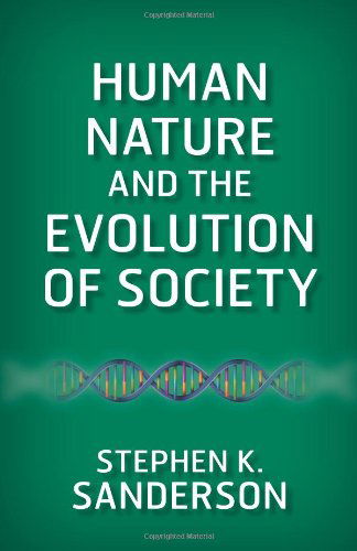 Cover for Stephen K. Sanderson · Human Nature and the Evolution of Society (Paperback Book) (2014)