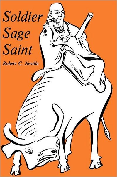 Cover for Robert Cummings Neville · Soldier, Sage, Saint (Paperback Bog) (1989)