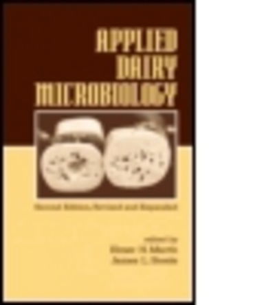 Cover for Elmer H Marth · Applied Dairy Microbiology - Food Science and Technology (Hardcover Book) (2001)