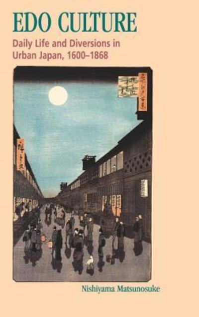 Cover for Matsunosuke Nishiyama · Edo Culture (Book) (1997)