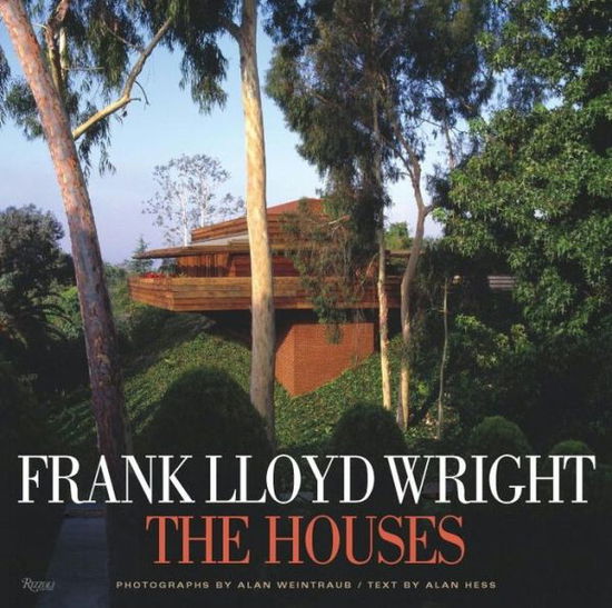 Cover for Alan Hess · Frank Lloyd Wright: The Houses (Hardcover Book) (2005)