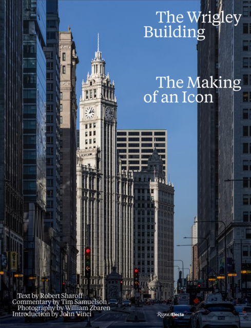 Cover for Robert Sharof · The Wrigley Building: The Making of an Icon (Hardcover Book) (2025)
