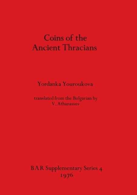 Cover for ?ordanka I?Urukova · Coins of the ancient Thracians (N/A) (1976)