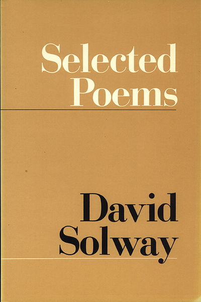 Selected Poems - David Solway - Books - Vehicule Press - 9780919890367 - 1982