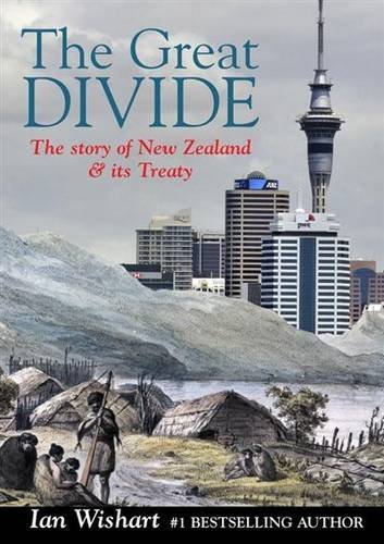 Cover for Ian Wishart · The Great Divide: the Story of New Zealand &amp; Its Treaty (Paperback Book) (2012)