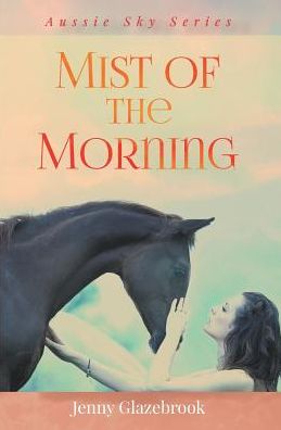 Cover for Jenny Glazebrook · Mist of the Morning (Paperback Book) (2015)