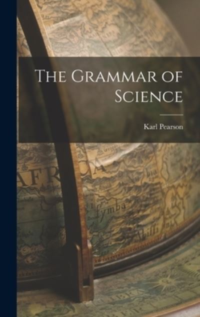 Cover for Pearson Karl · Grammar of Science (Bog) (2022)