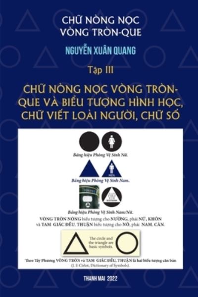 Cover for Quang Xuan Nguyen · Ch&amp;#7918; Nòng-N&amp;#7884; c Vòng Tròn-Que (T&amp;#7852; p III) (Buch) (2022)