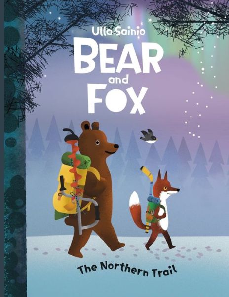 Bear and Fox - Gentil Graphics Publishing - Books - Independently Published - 9781091267367 - March 22, 2019