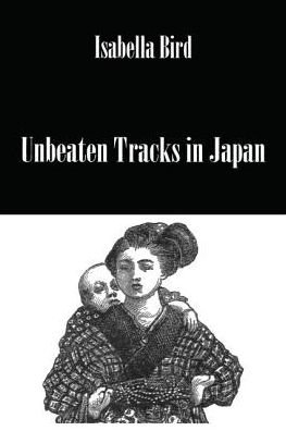 Cover for Bird · Unbeaten Tracks In Japan (Paperback Book) (2019)