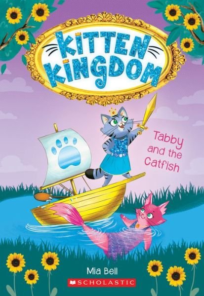 Cover for Mia Bell · Tabby and the Catfish (Kitten Kingdom #3) - Kitten Kingdom (Paperback Bog) (2019)