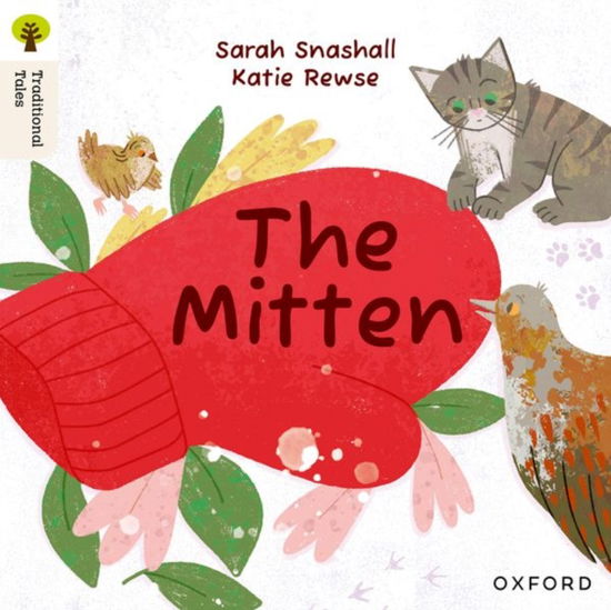 Cover for Sarah Snashall · Oxford Reading Tree Traditional Tales: Level 2: The Mitten - Oxford Reading Tree Traditional Tales (Paperback Book) (2025)