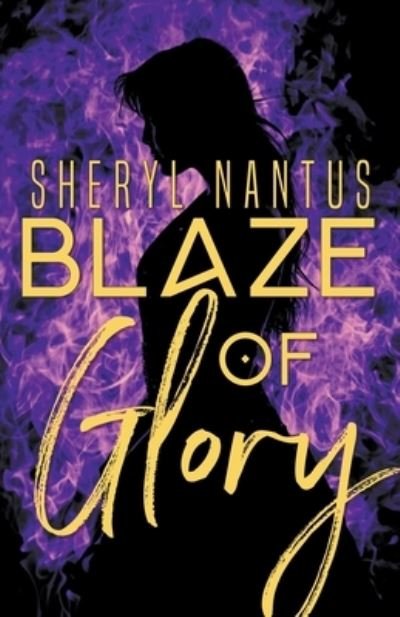 Cover for Sheryl Nantus · Blaze of Glory (Paperback Book) (2021)