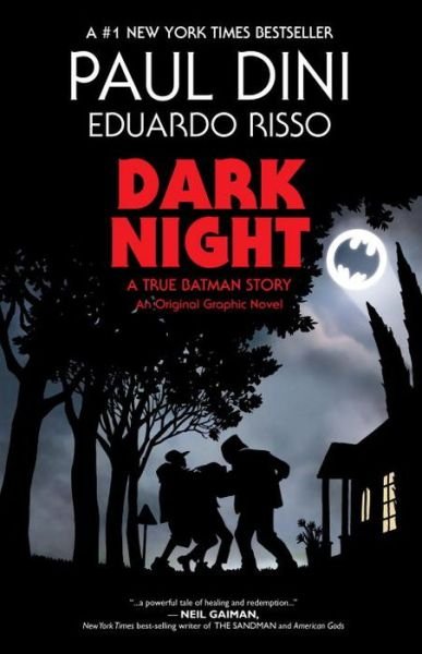 Cover for Paul Dini · Dark Knight A True Batman Story TP (Paperback Bog) (2017)