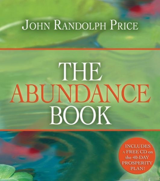 Cover for John Randolph Price · The Abundance Book (Paperback Book) (2014)