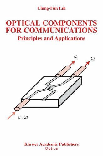 Cover for Ching-fuh Lin · Optical Components for Communications: Principles and Applications (Hardcover Book) (2003)