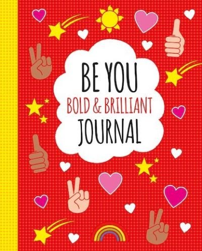 Cover for Scholastic · Be You: Bold and Brilliant Journal (Paperback Book) (2020)