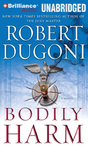 Bodily Harm (David Sloane Series) - Robert Dugoni - Äänikirja - Brilliance Audio - 9781423387367 - tiistai 25. toukokuuta 2010