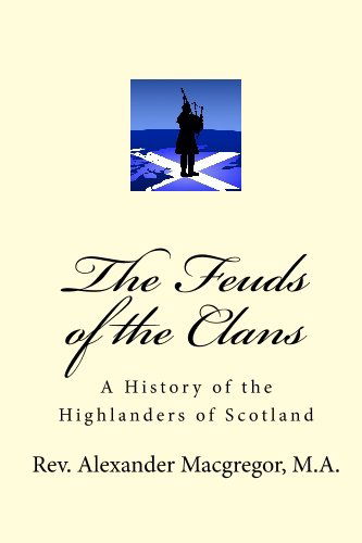 Cover for Rev. Alexander Macgregor M.a. · The Feuds of the Clans (Paperback Book) (2024)