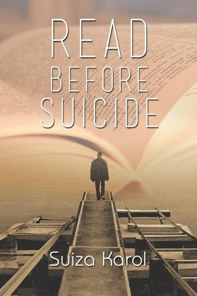 Cover for Suiza Karol · Read Before Suicide (Paperback Book) (2015)