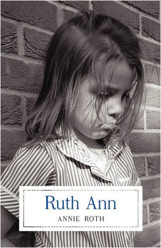 Annie Roth · Ruth Ann (Paperback Book) (2009)