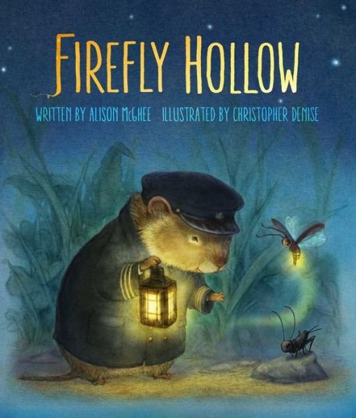 Cover for Alison Mcghee · Firefly Hollow (Hardcover Book) (2015)